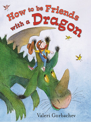 cover image of How to Be Friends with a Dragon